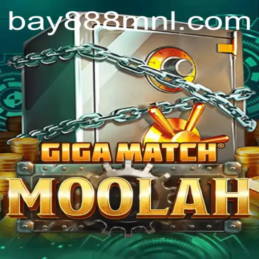 Unveiling GigaMatchMoolah: Gaming Revolution with Bay888